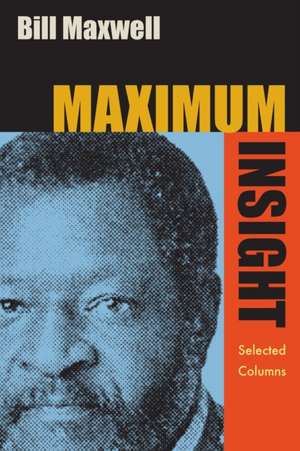 Maximum Insight de Bill Maxwell