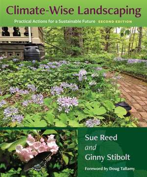 Climate-Wise Landscaping, Second Edition de Sue Reed