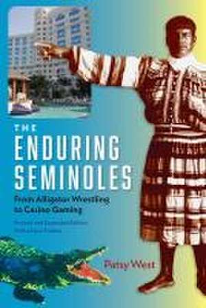 The Enduring Seminoles de Patsy West