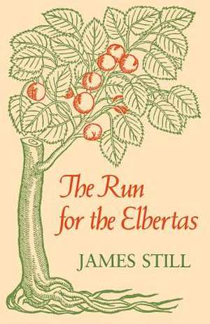 Run for the Elbertas-Pa de James Still