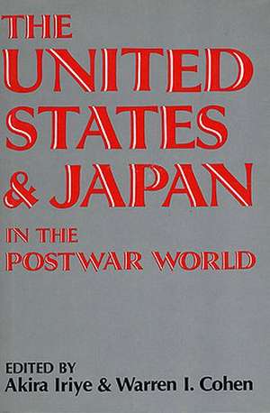 United States & Japan/Postwar-Pa de Akira Iriye