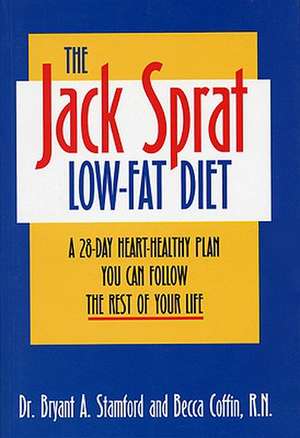 The Jack Sprat Low-Fat Diet de Bryant A. Stamford