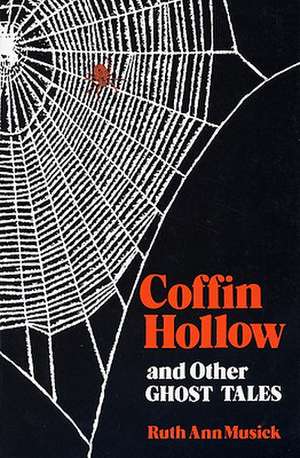 Coffin Hollow/Other Ghost Story-Pa de Ruth Ann Musick