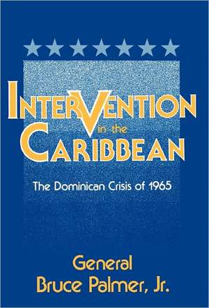 Intervention in the Carribbean de Bruce Palmer