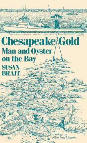 Chesapeake Gold de Susan Brait