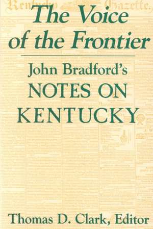 The Voice of the Frontier de John Bradford