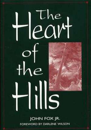 Heart of the Hills de John Jox