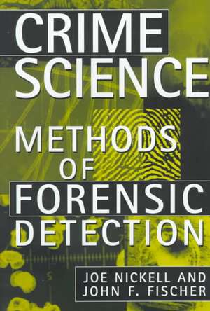 Crime Science de Joe Nickell