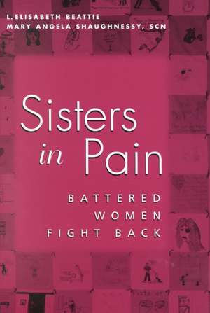 Sisters in Pain de Elisabeth Beattie