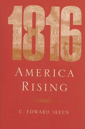 1816: "America Rising" de C.EDWARD SKEEN