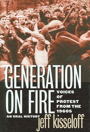 Generation on Fire de Jeff Kisseloff