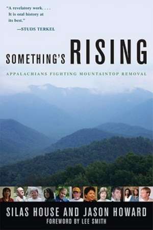 Something's Rising de Silas House