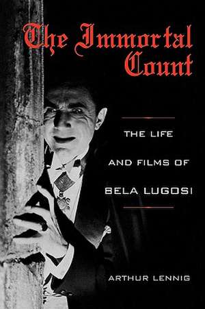 The Immortal Count de Arthur Lennig