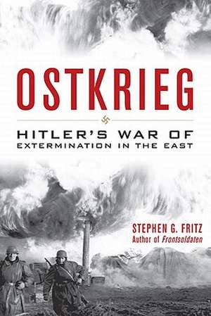 Fritz, S: Ostkrieg de Stephen G. Fritz