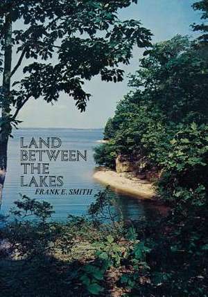 Land Between the Lakes de Frank E. Smith