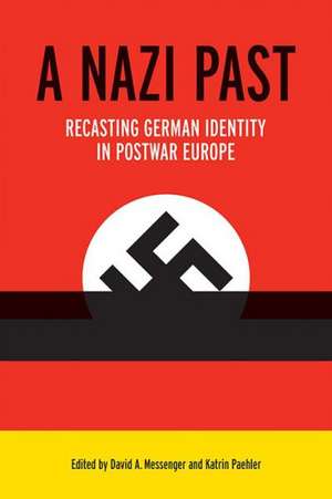 A Nazi Past de David A. Messenger