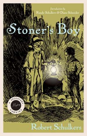 Stoner's Boy de Robert F. Schulkers