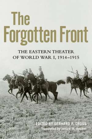 The Forgotten Front de Gerhard P Gross