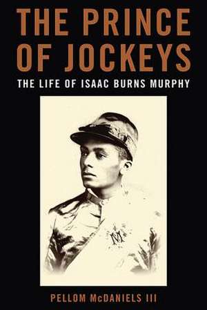 The Prince of Jockeys de Pellom McDaniels