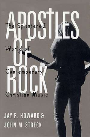 Apostles of Rock de Jay R. Howard