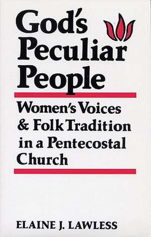 God's Peculiar People de Elaine J. Lawless