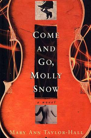 Come and Go, Molly Snow de Mary Ann Taylor-Hall