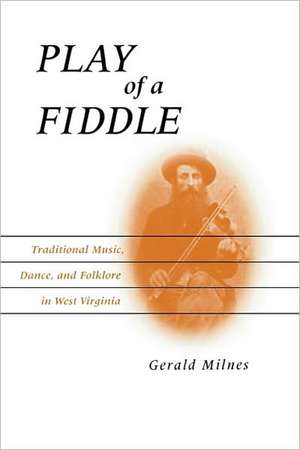 Play of a Fiddle de Gerald Milnes