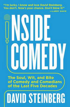 Inside Comedy de David Steinberg