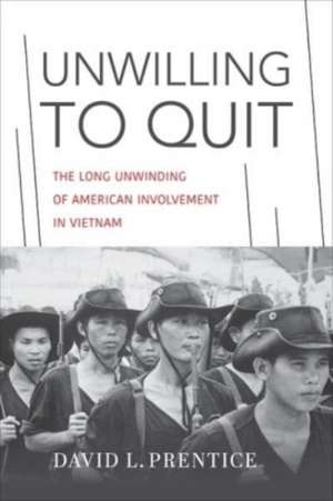 Unwilling to Quit de David L Prentice