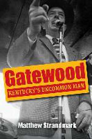 Gatewood de Matthew Strandmark