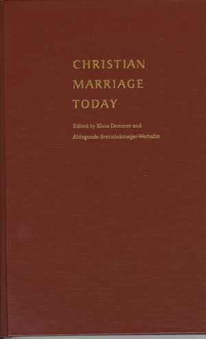 Christian Marriage Today: "" de KLAUS DEMMER