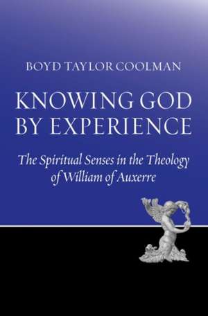 Knowing God by Experience de Boyd Taylor Coolman