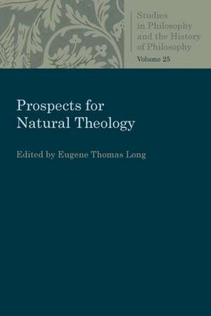 Prospects for Natural Theology de Eugene Thomas Long