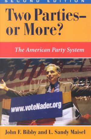 Two Parties--or More?: The American Party System de John F Bibby