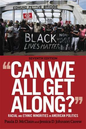 Can We All Get Along?: Racial and Ethnic Minorities in American Politics de Paula McClain