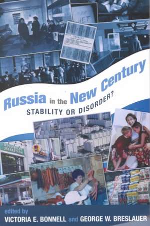 Russia In The New Century: Stability Or Disorder? de Victoria Bonnell