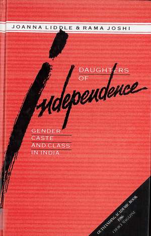 Daughters of Independence de Joanna Liddle