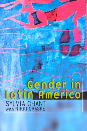 Gender in Latin America de Sylvia Chant