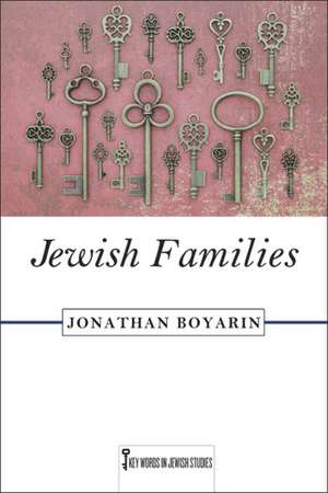 Jewish Families de Jonathan Boyarin