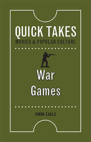 War Games de Jonna Eagle