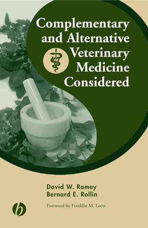 Complementary and Alternative Veterinary Medicine Considered de D Ramey