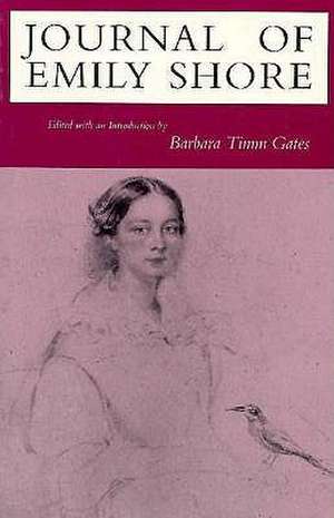 Journal of Emily Shore de Barbara Timm Gates