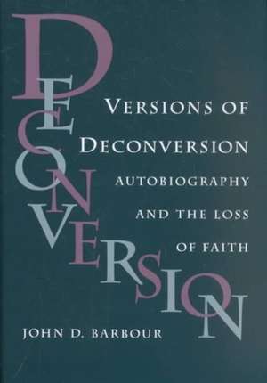 VERSIONS OF DECONVERSION de John D. Barbour