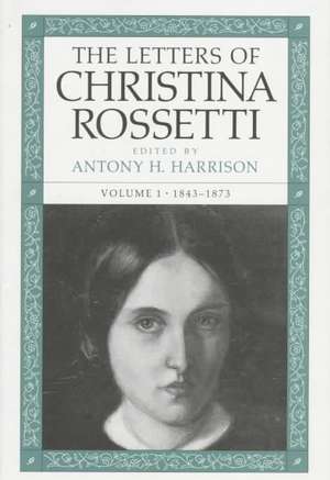 LETTERS OF CHRISTINA ROSSETTI