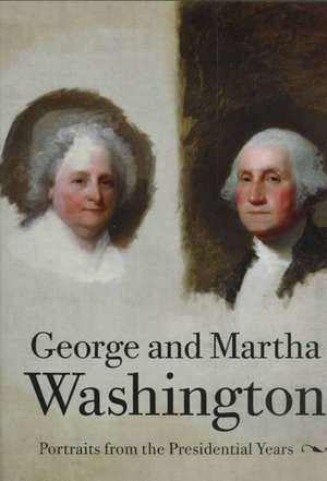 George and Martha Washington de Ellen G Miles