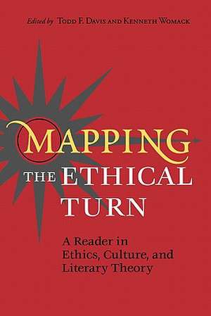 Mapping the Ethical Turn(p) de Todd F. Davis