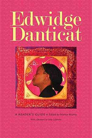 Edwidge Danticat: A Reader's Guide de Martin Munro