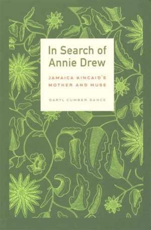 In Search of Annie Drew de Daryl Cumber Dance