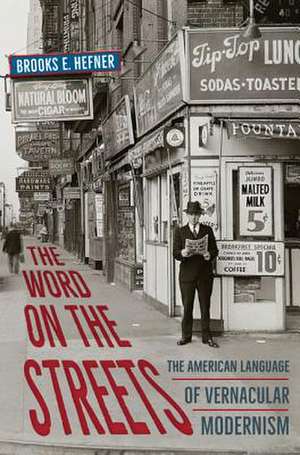 The Word on the Streets de Hefner, Brooks E.