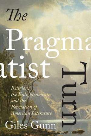 Pragmatist Turn de Giles Gunn